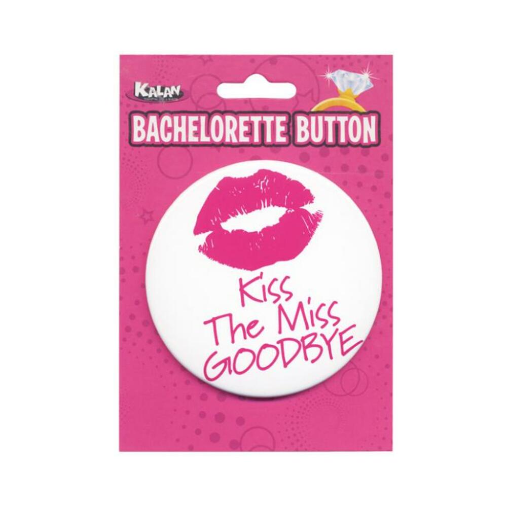 Bachelorette Button Kiss The Miss Goodbye