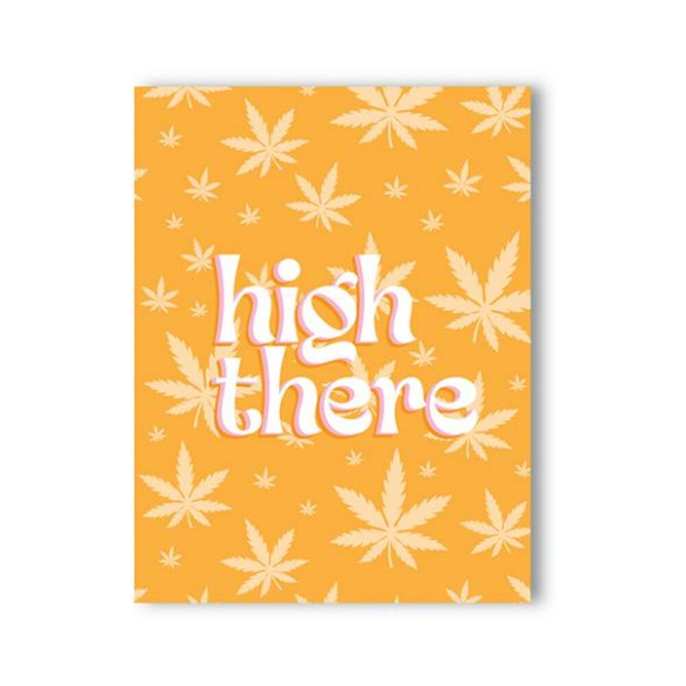 High There 420 Greeting Card