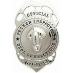 Official Pecker Inspector Badge